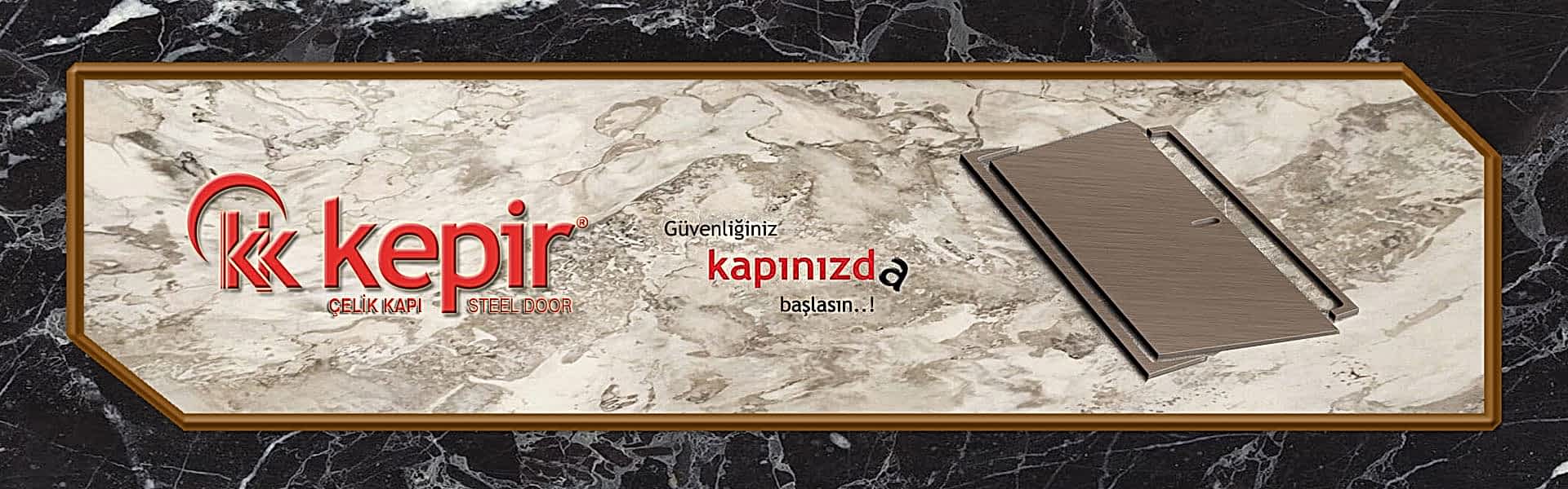 KEPİR ÇELİK KAPI